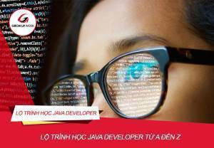 Lộ trình học Java Developer dành cho mọi lứa tuổi